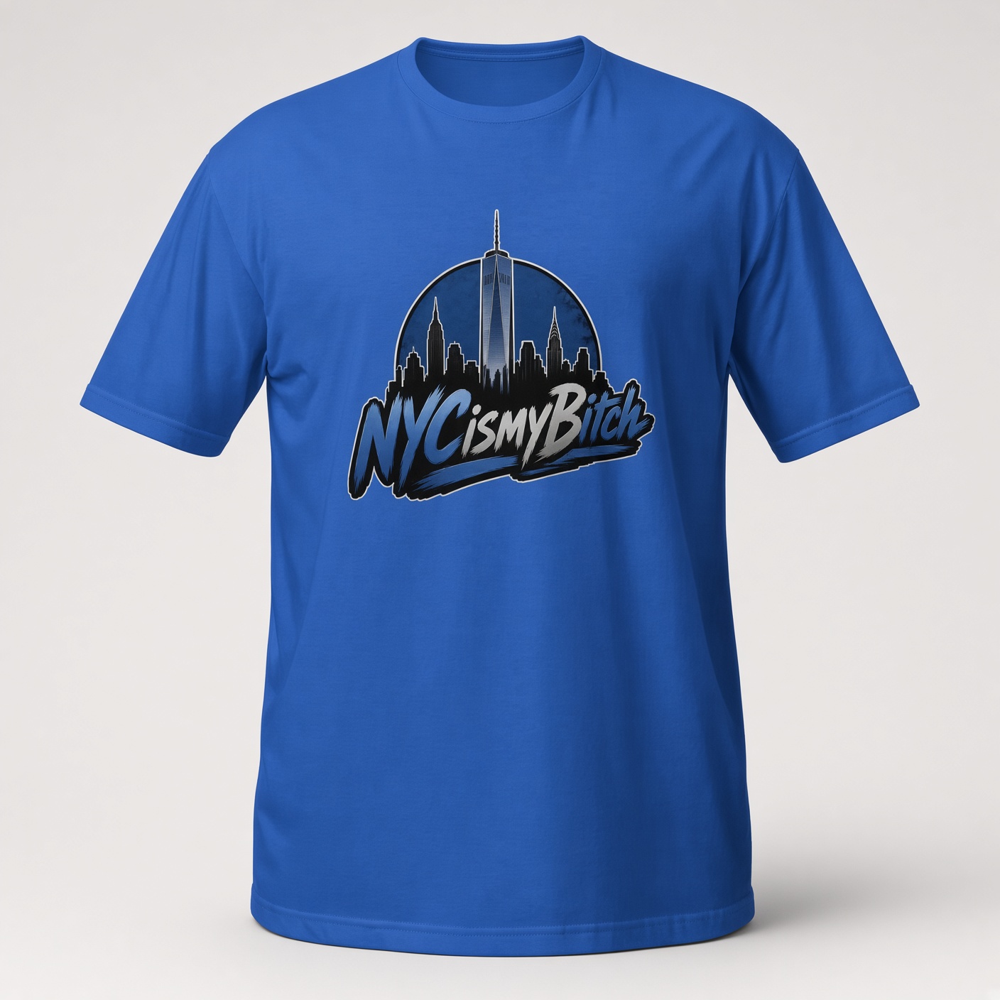 NYC is my Bitch Tee in royal blue